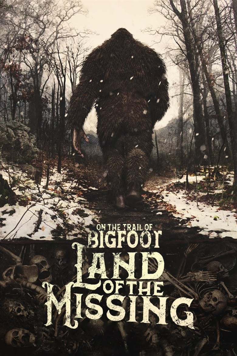 Poster of On the Trail of Bigfoot:  Land of the Missing