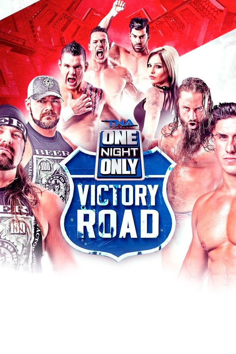 Poster of TNA One Night Only: Victory Road 2