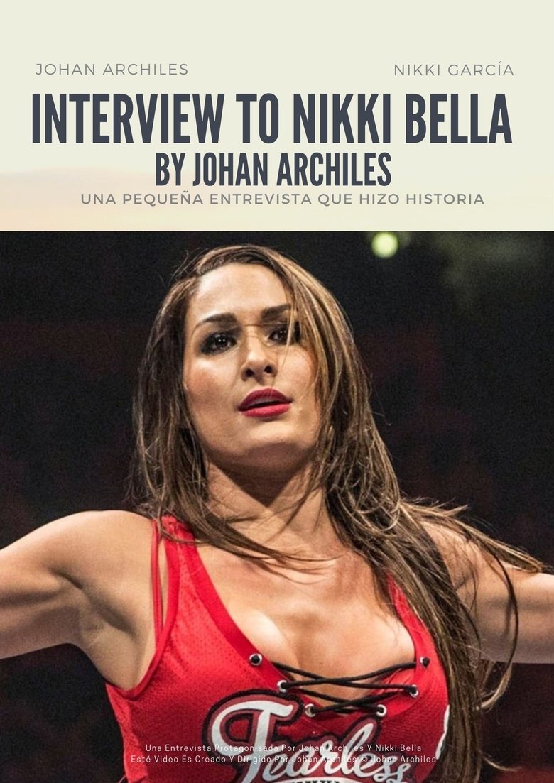 Poster of Interview To Nikki Bella By Johan Archiles