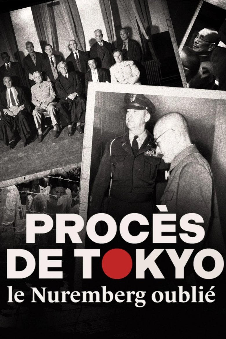 Poster of Procès de Tokyo, le Nuremberg oublié