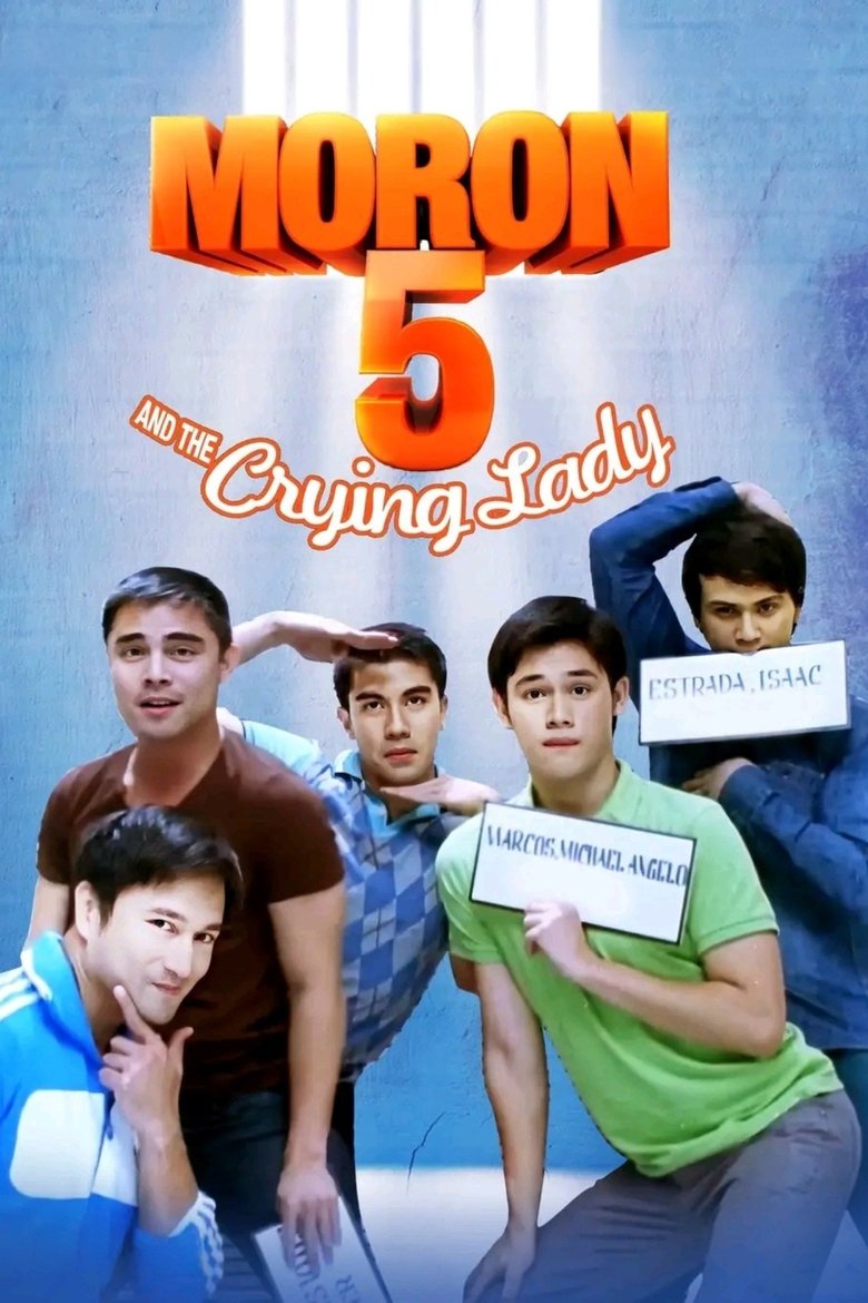 Poster of Moron 5 and the Crying Lady