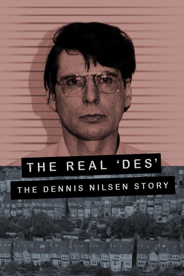 Poster of The Real Des: The Dennis Nilsen Story