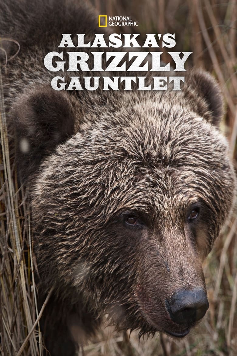 Poster of Alaska's Grizzly Gauntlet