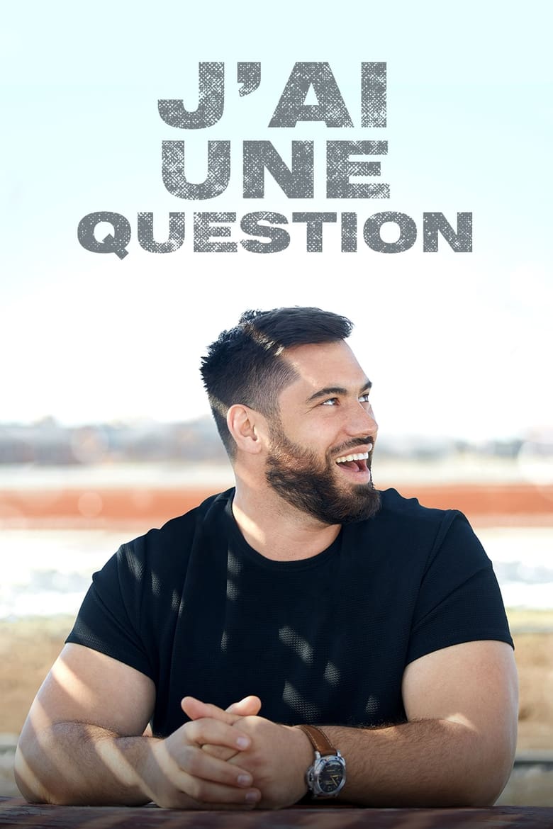 Poster of J'ai une question