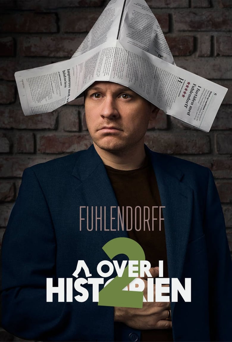 Poster of Christian Fuhlendorff: Går Over I Historien - Del 2