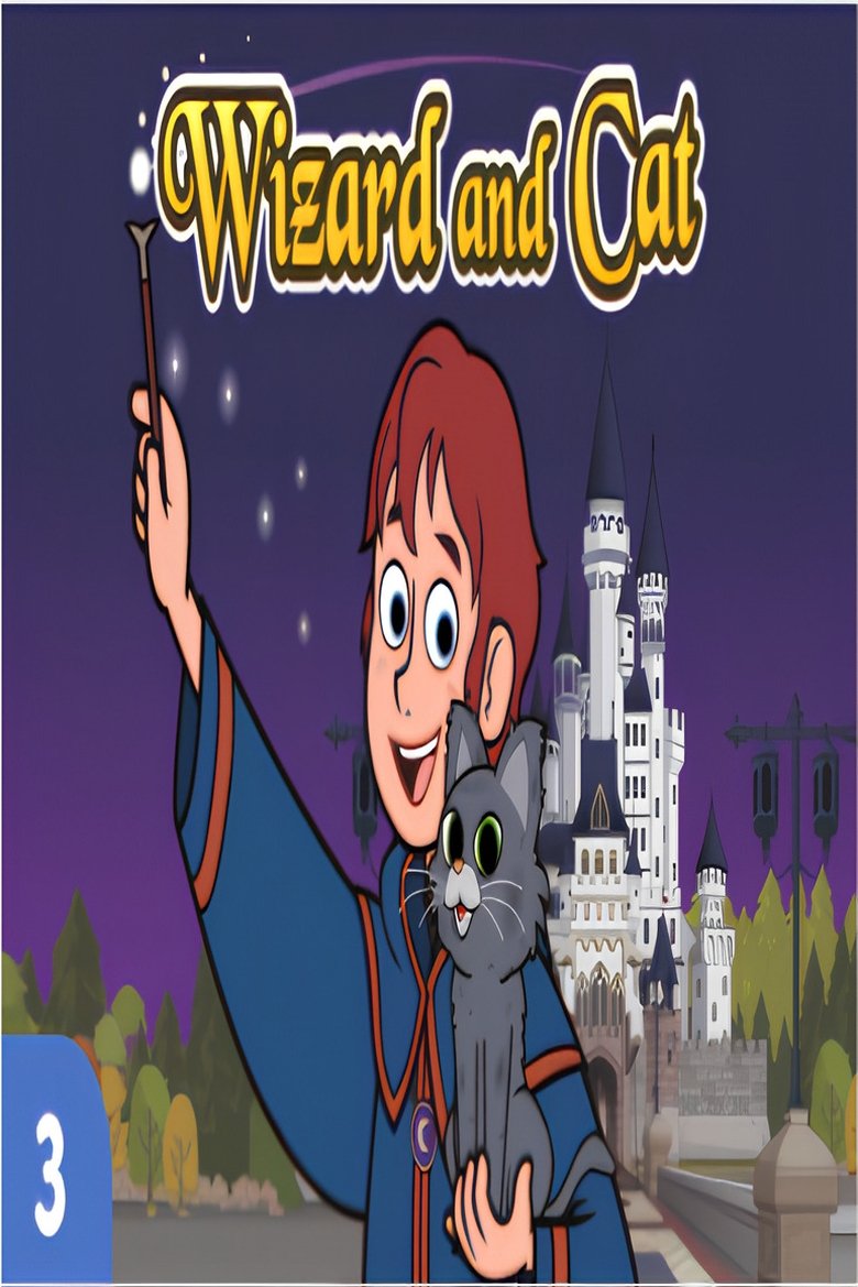 Poster of Episodes in Wizard And Cat - Season 1 - Season 1
