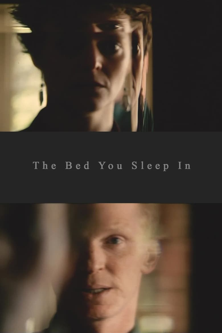 Poster of The Bed You Sleep In