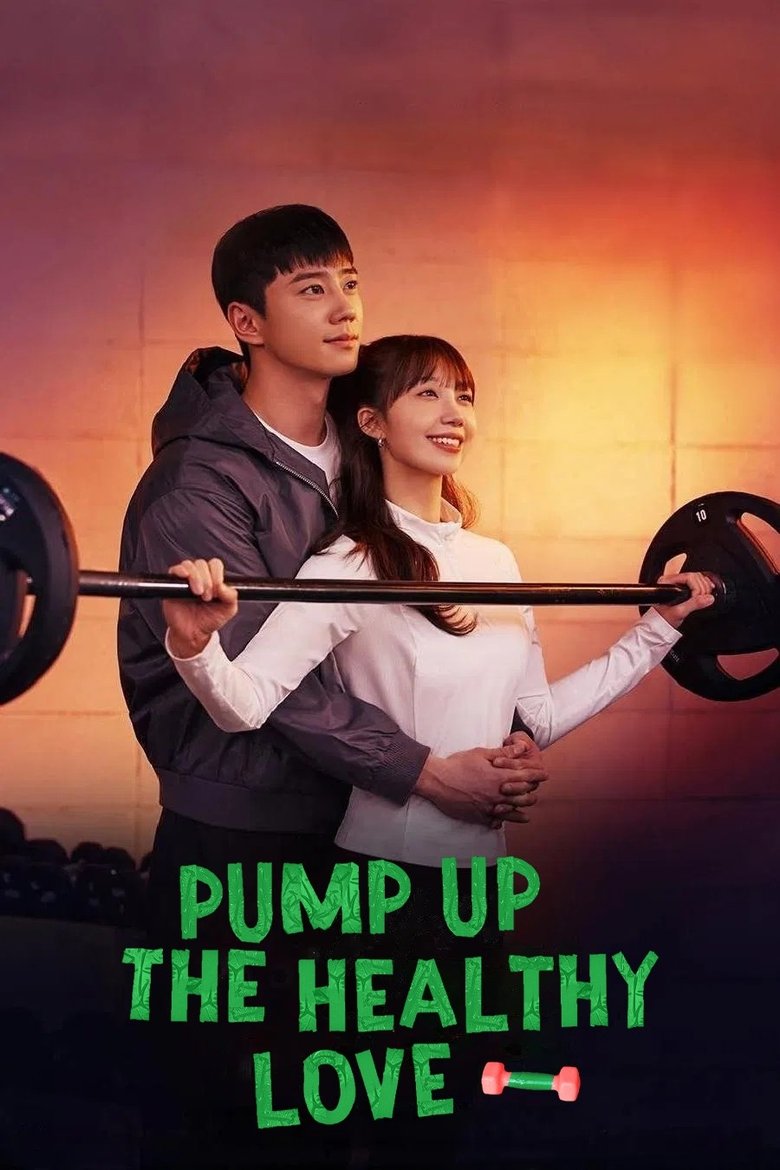 Poster of Pump Up the Healthy Love