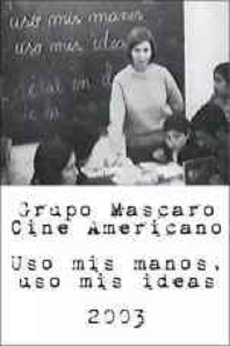 Poster of Uso mis manos. Uso mis ideas