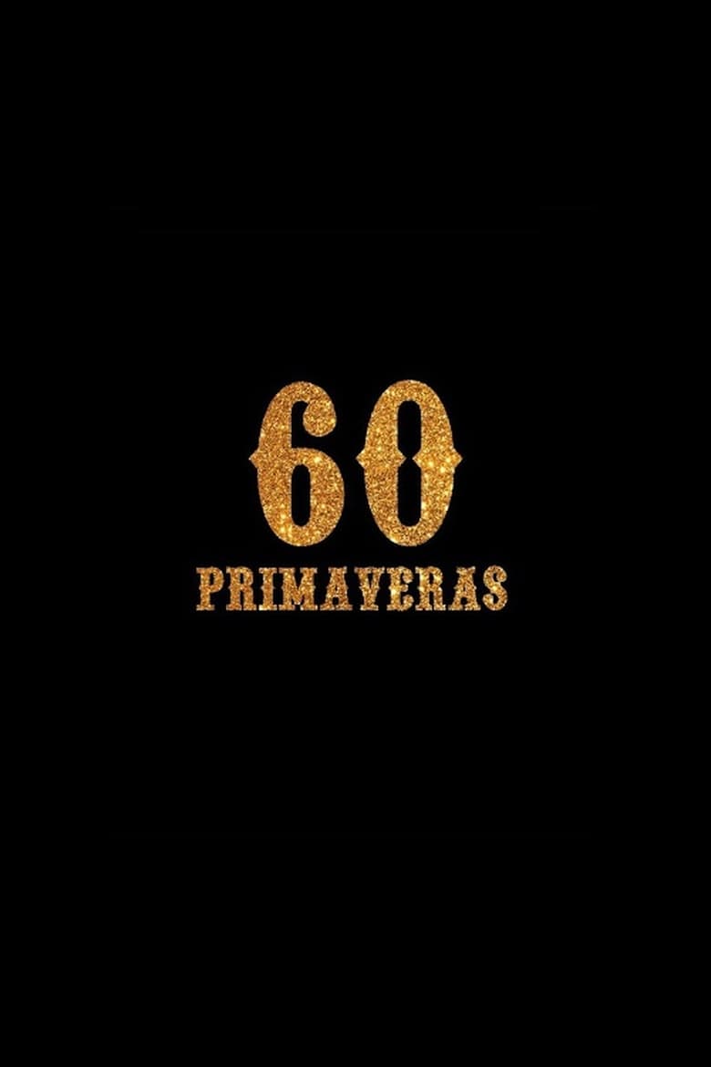 Poster of 60 Primaveras