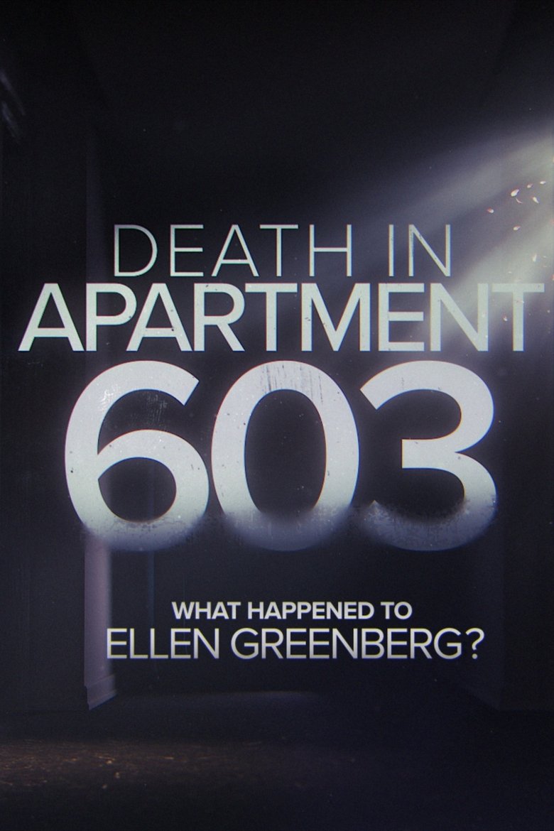Poster of Death in Apartment 603: What Happened to Ellen Greenberg?