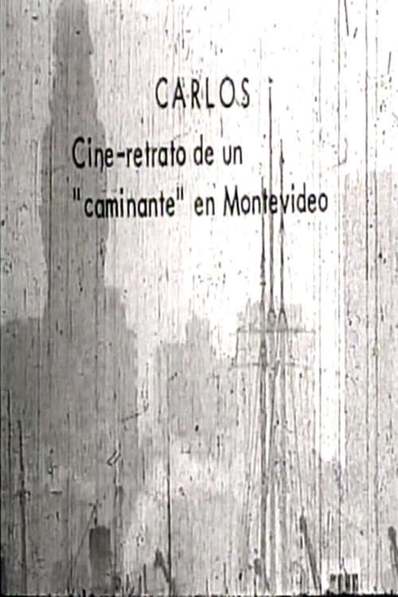Poster of Carlos: Film Portrait of a Montevideo Panhandler