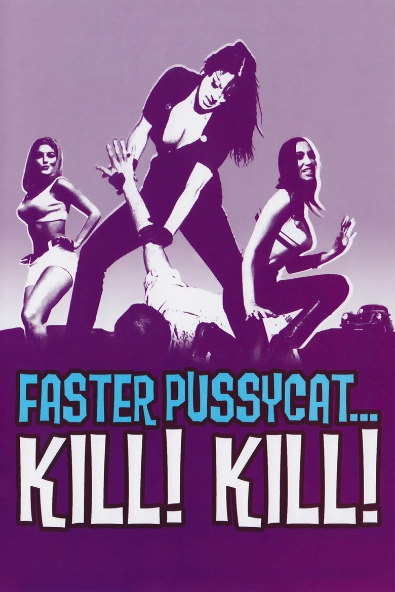Poster of Faster, Pussycat! Kill! Kill!