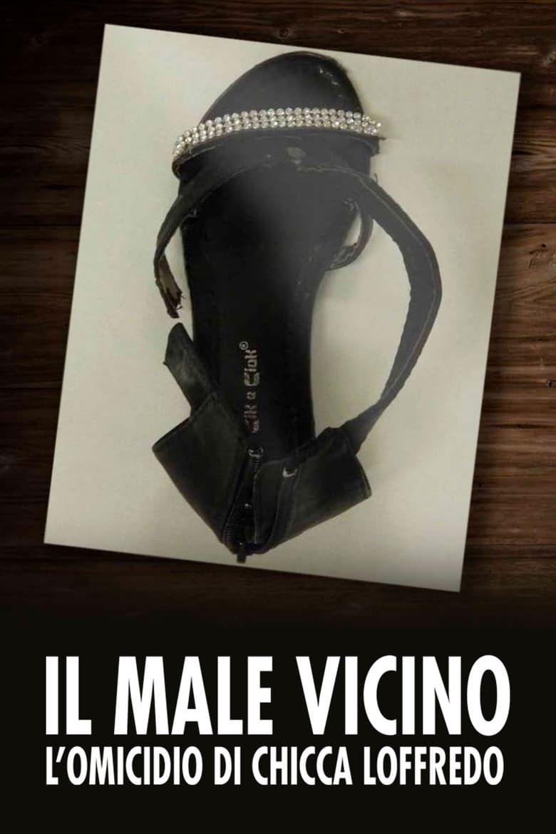 Poster of Il male vicino - L'omicidio di Chicca Loffredo