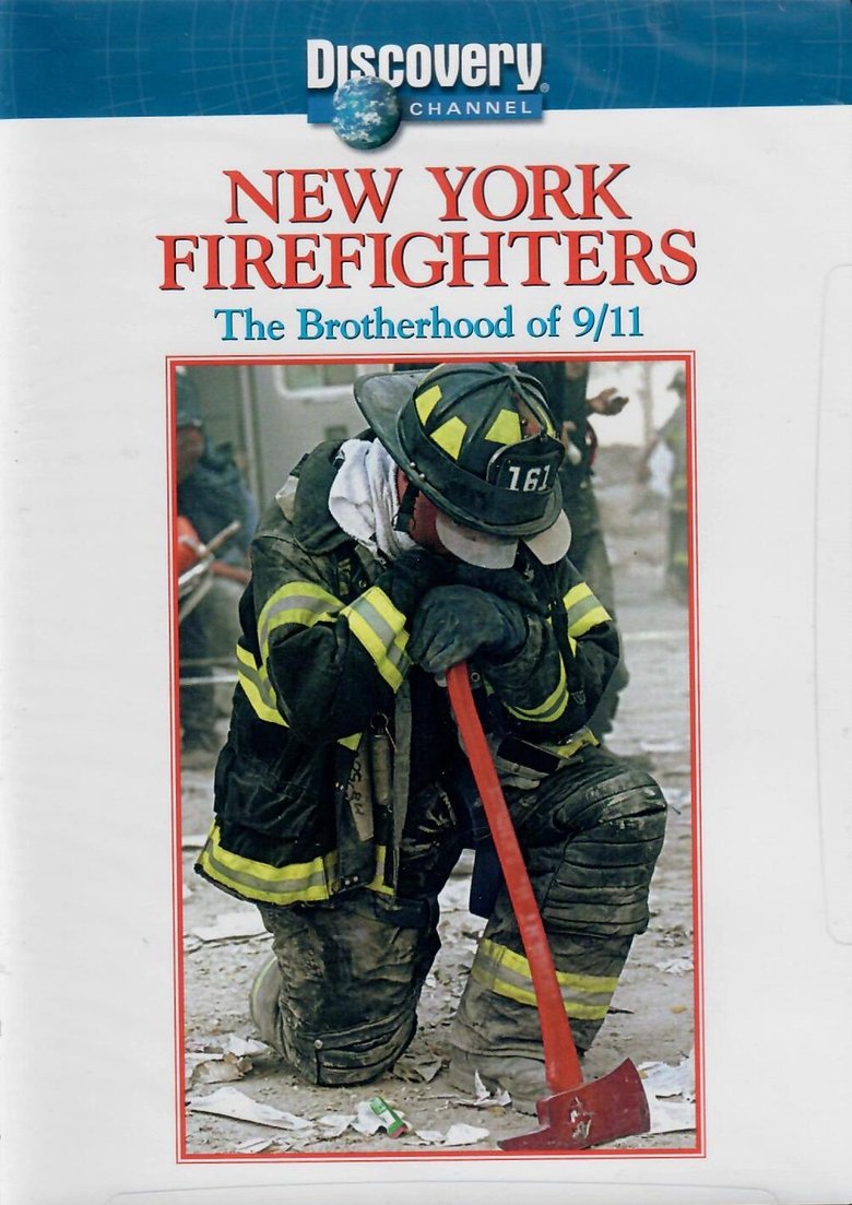 Poster of New York Firefighters: The Brotherhood of September 11