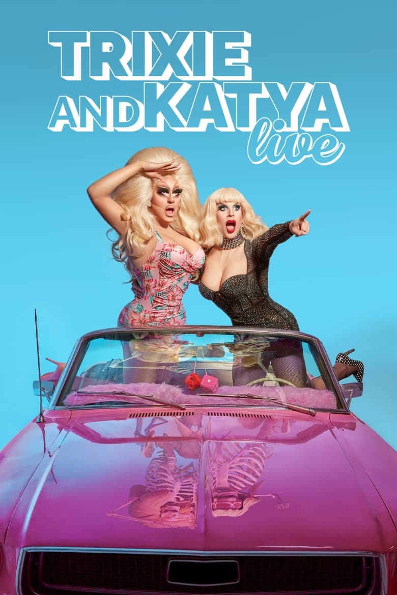 Poster of Trixie & Katya Live - The Last Show