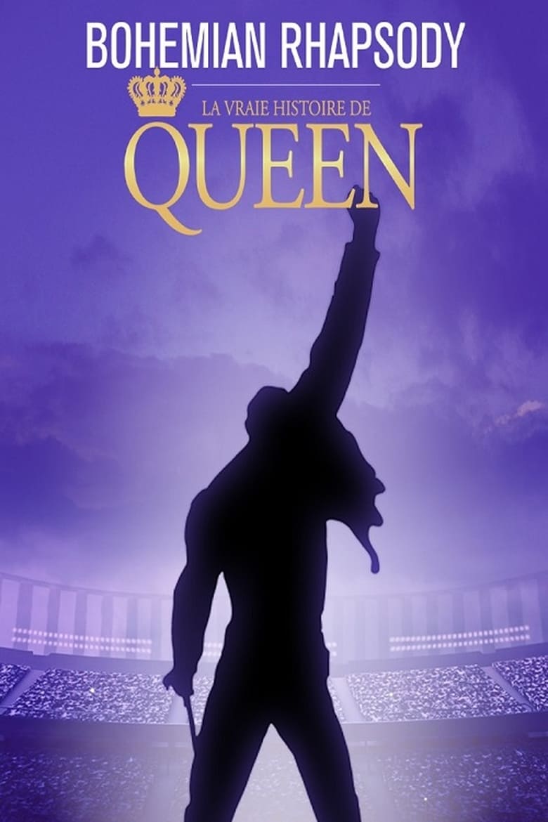 Poster of Bohemian Rhapsody : La vraie histoire de Queen