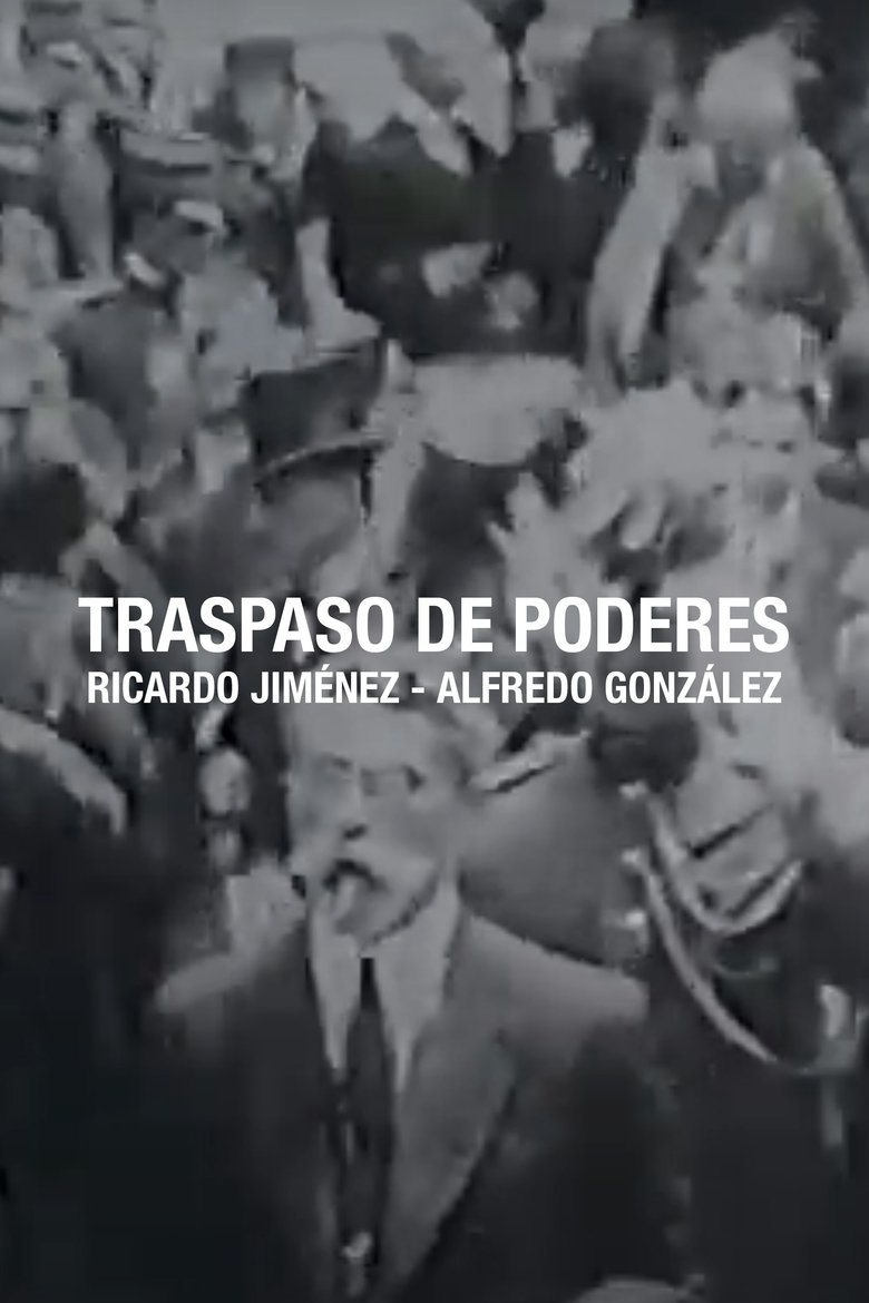 Poster of Traspaso de poderes Ricardo Jiménez - Alfredo González Flores