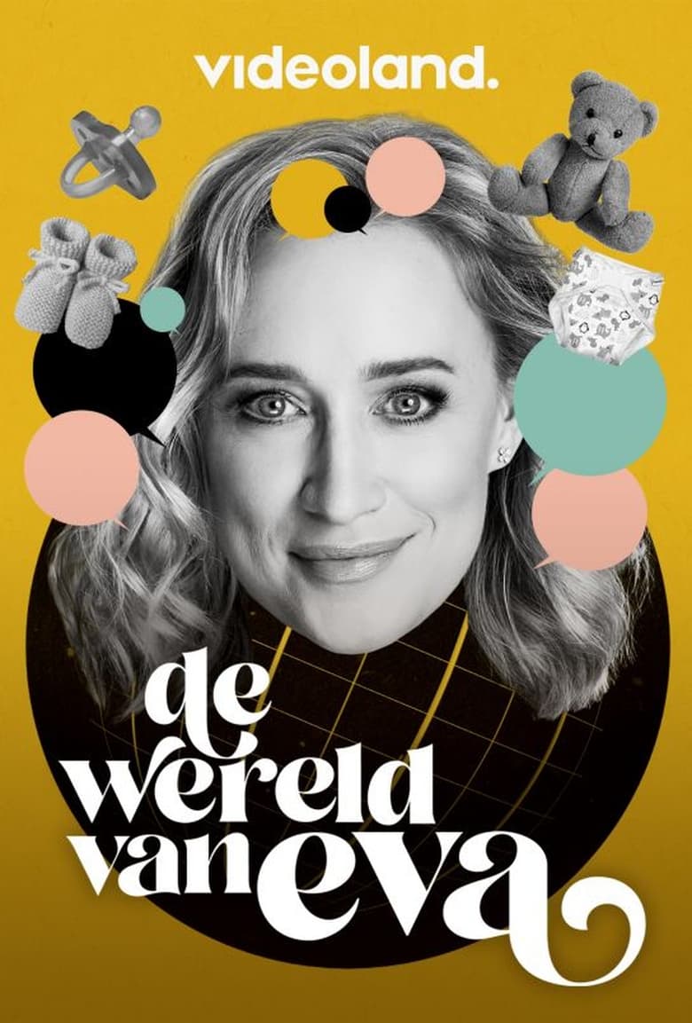 Poster of Episodes in De Wereld Van Eva - Season 1 - Season 1