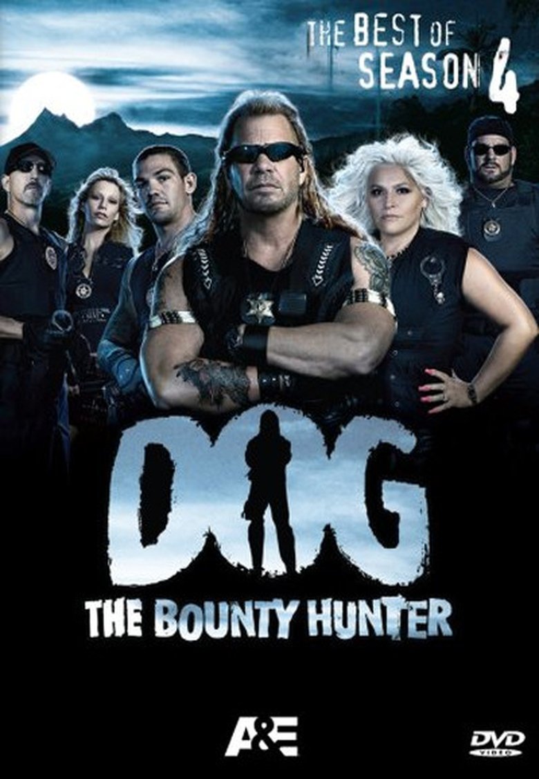 Poster of Episodes in Dog The Bounty Hunter - Season 4 - Season 4