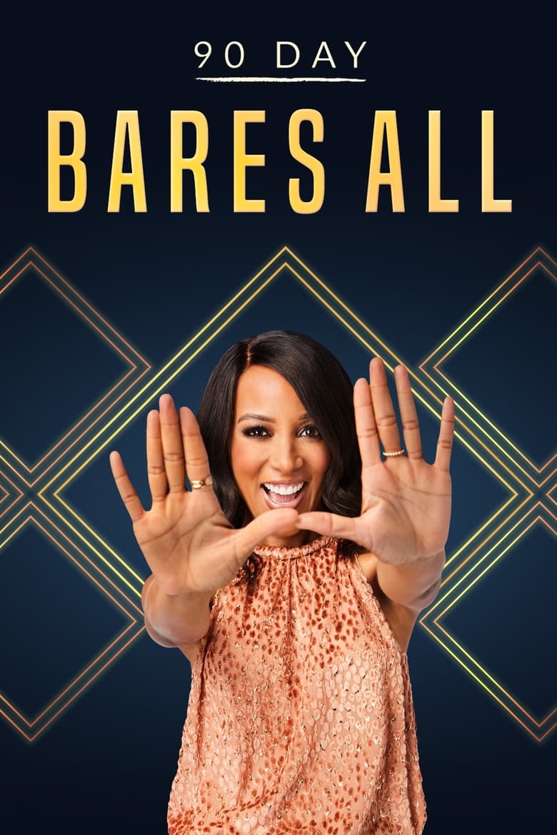 Poster of Episodes in 90 Day Bares All - Season 2 - Season 2