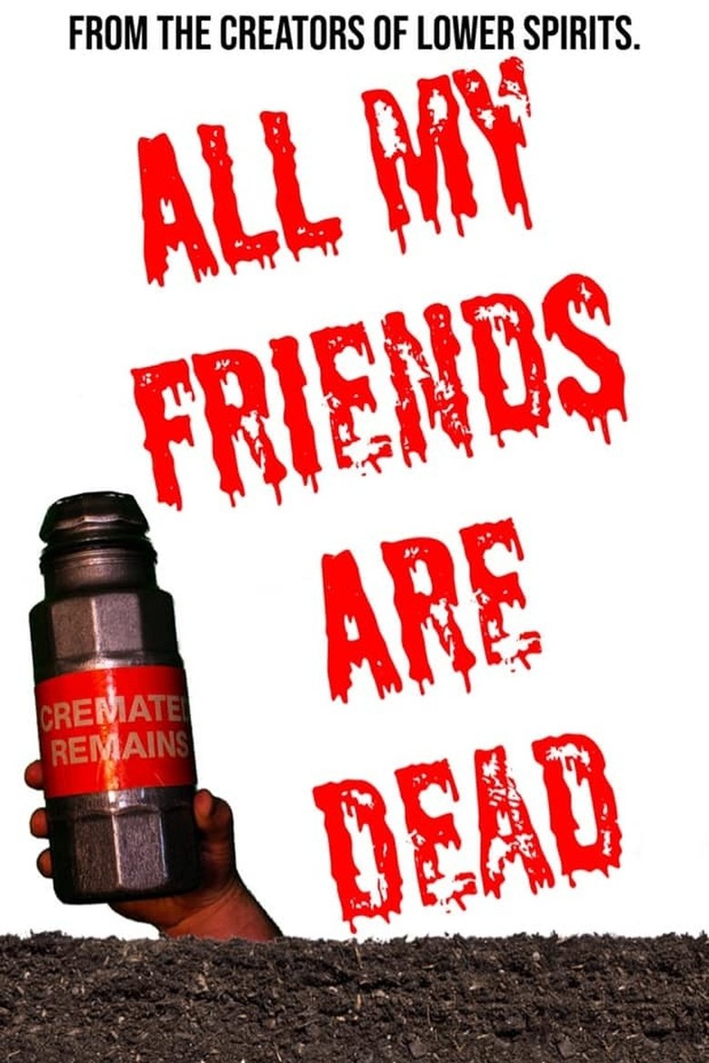 Poster of All My Friends Are Dead