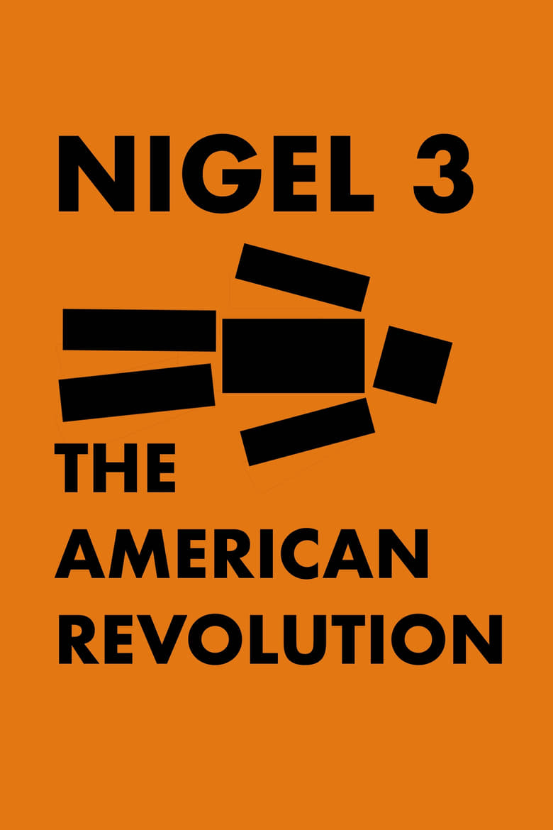 Poster of Nigel 3: The American Revolution