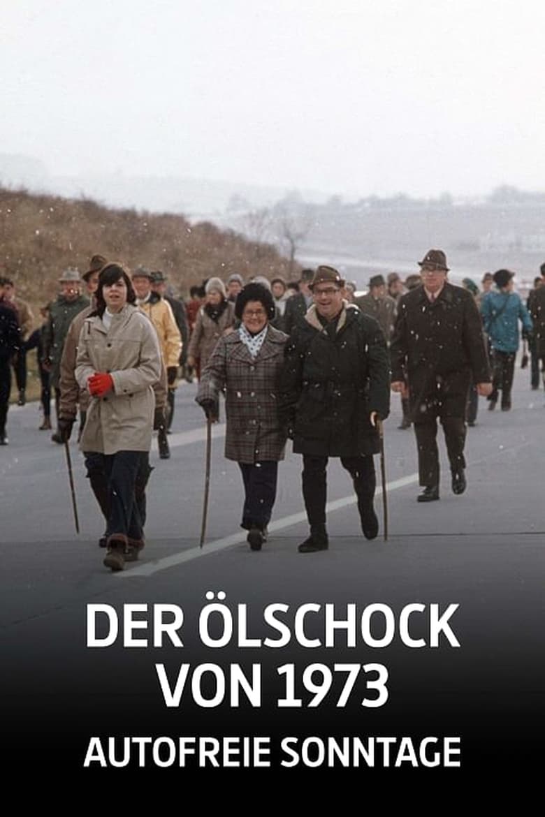 Poster of Der Ölschock von 1973 - Autofreie Sonntage