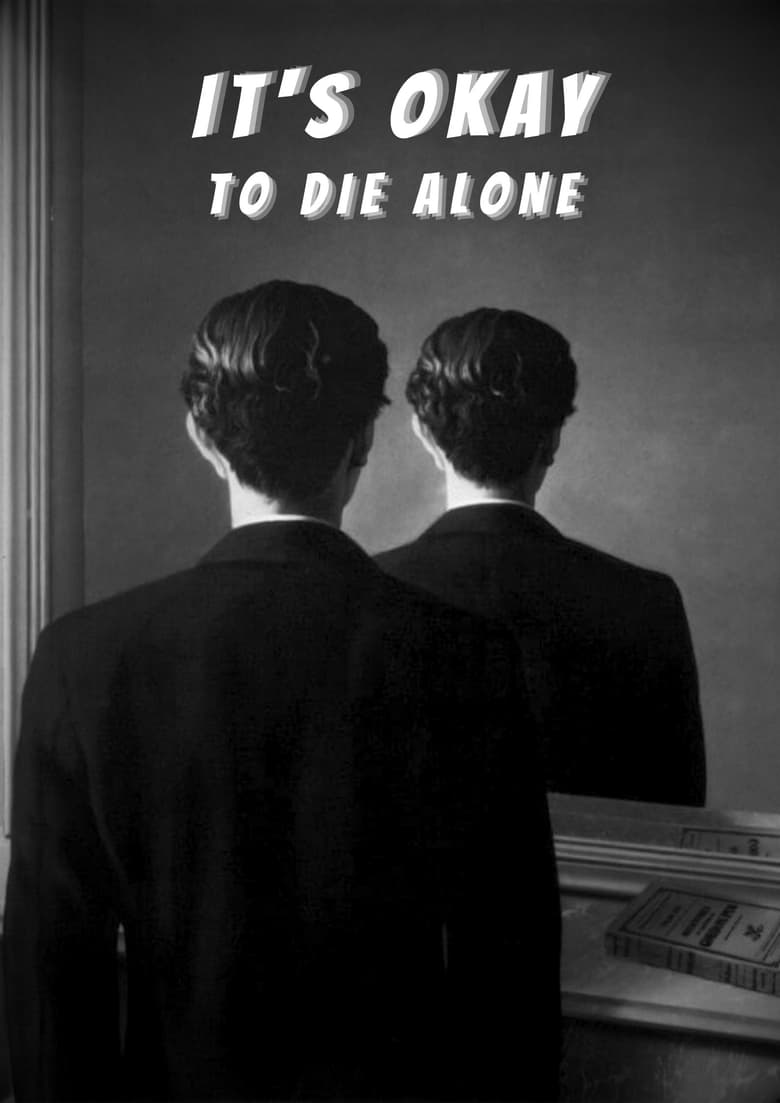 Poster of It's Okay to Die Alone