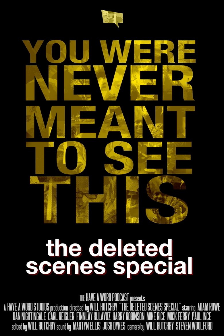 Poster of Have A Word: The Deleted Scenes Special