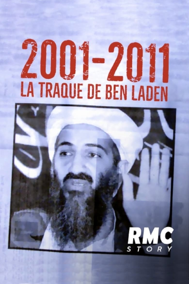 Poster of 2001-2011: La traque de Ben Laden