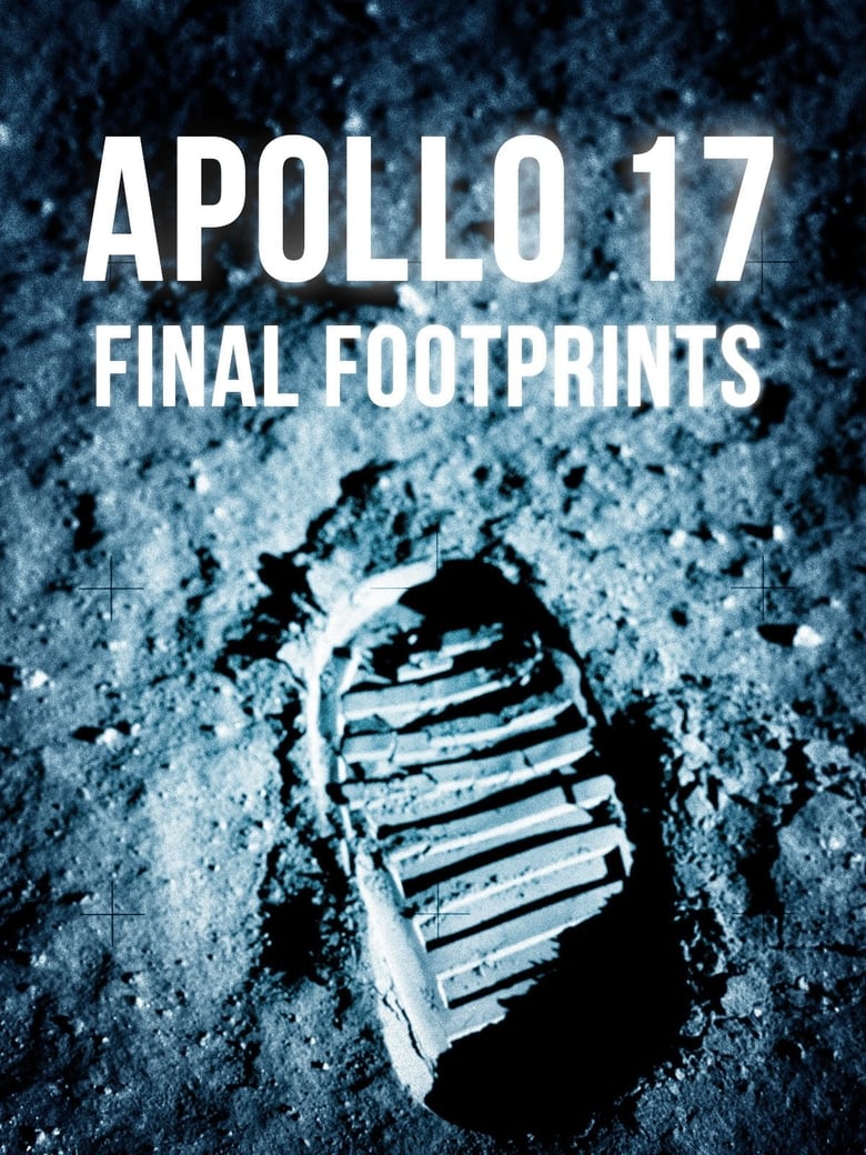 Poster of Apollo 17: Final Footprints On The Moon