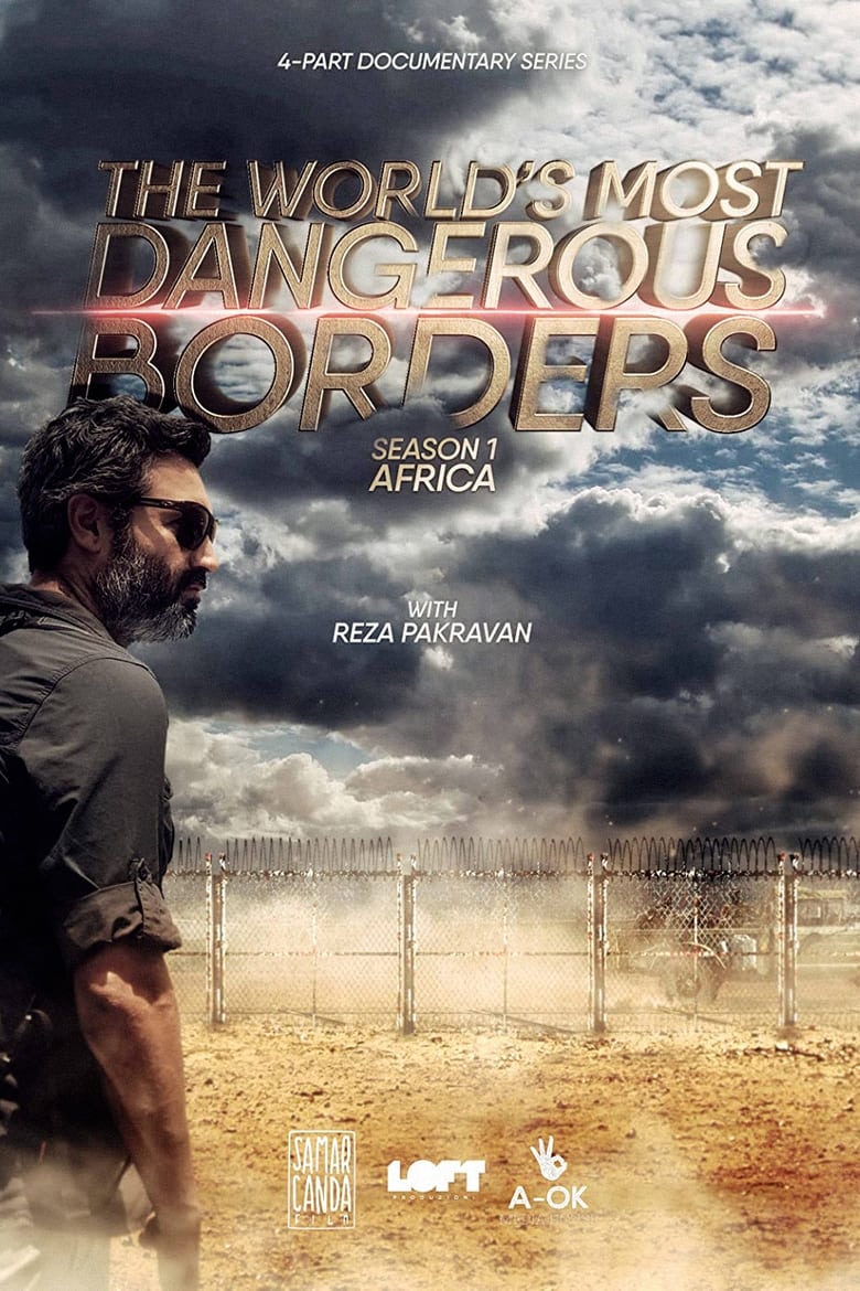 Poster of Episodes in The World's Most Dangerous Borders - Season 1 - Africa - Season 1 - Africa