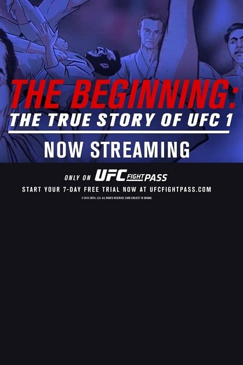 Poster of The Beginning: The True Story of UFC 1