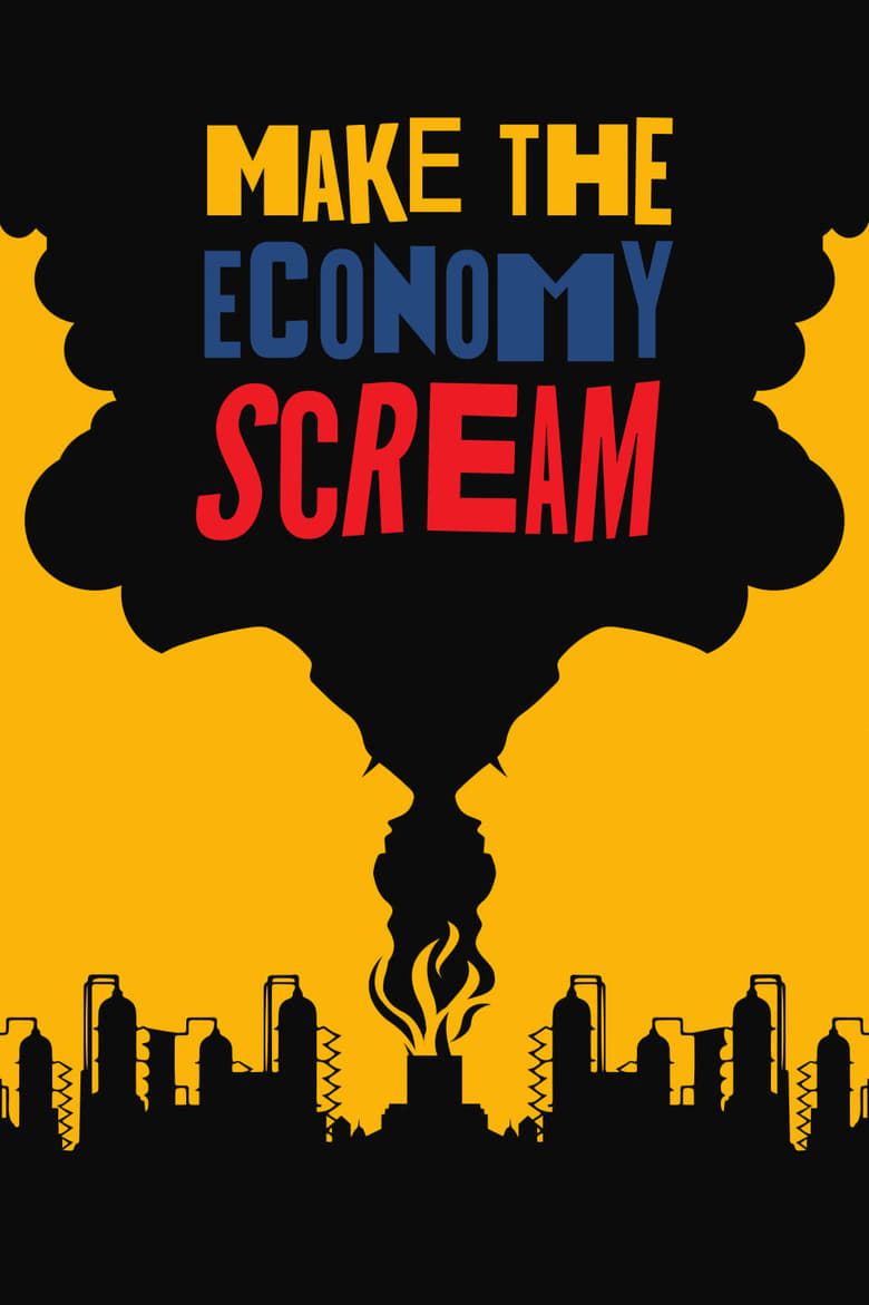 Poster of Make the Economy Scream