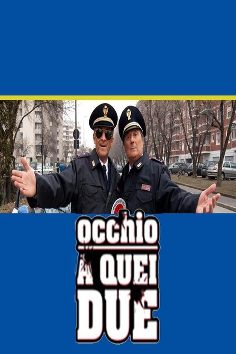 Poster of Occhio a quei due