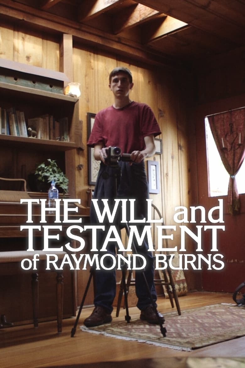 Poster of The Will and Testament of Raymond Burns