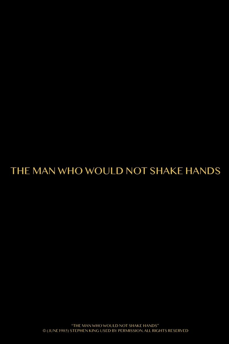 Poster of The Man Who Would Not Shake Hands