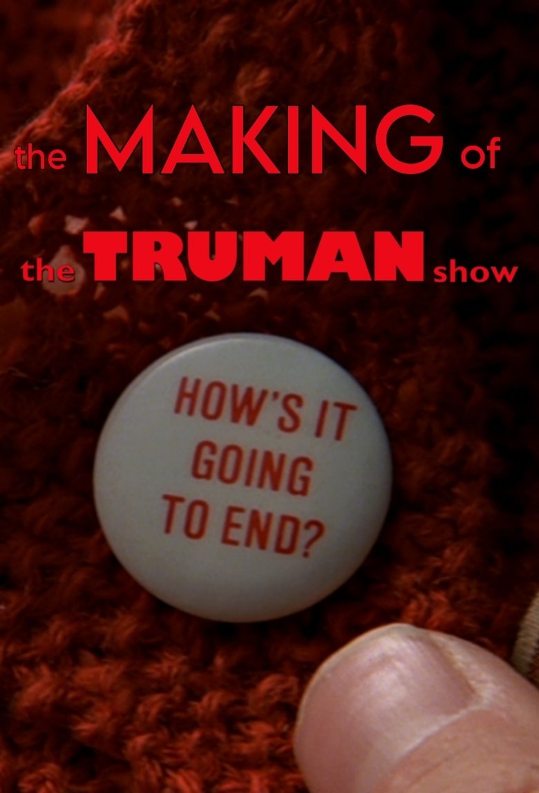 Poster of How's It Going to End - The Making of 'The Truman Show'