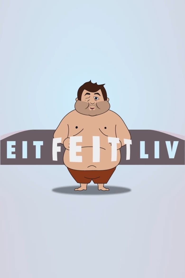 Poster of A Fat Life