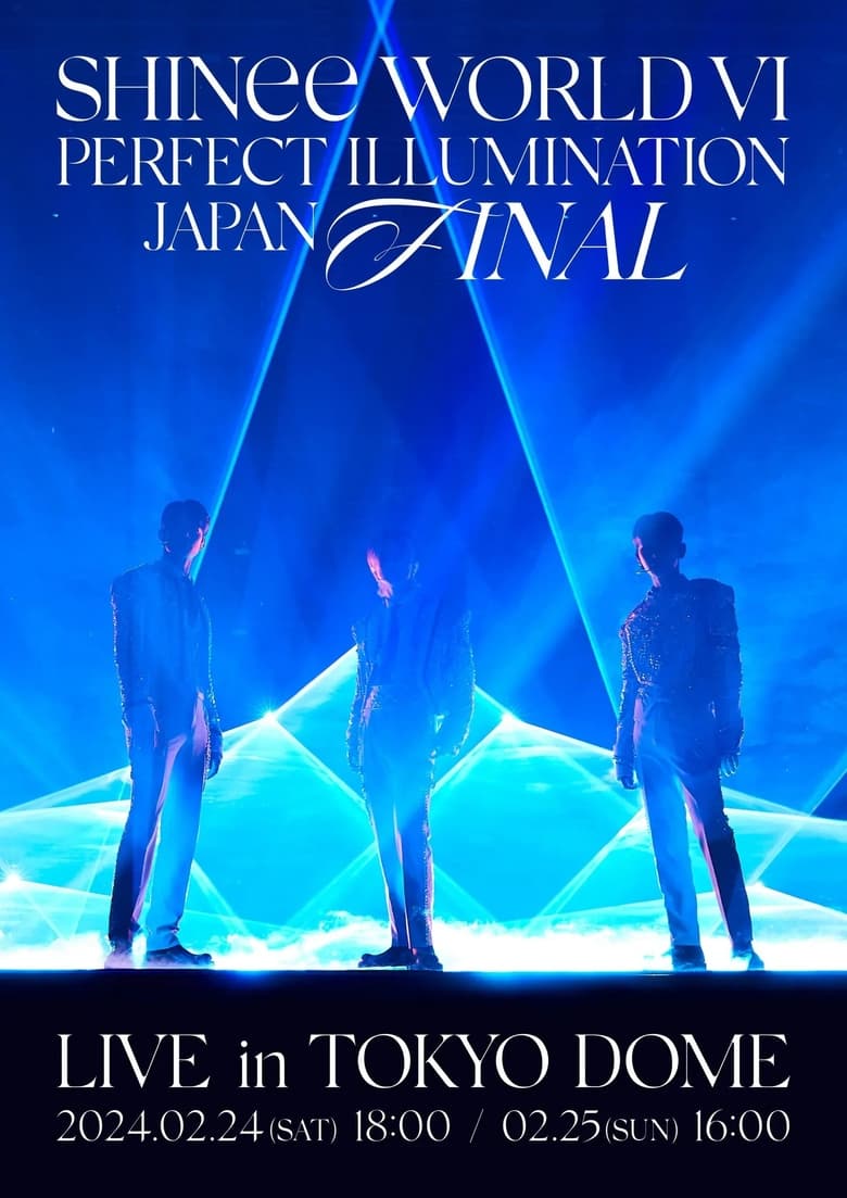 Poster of SHINee WORLD VI [PERFECT ILLUMINATION] JAPAN FINAL LIVE in TOKYO DOME