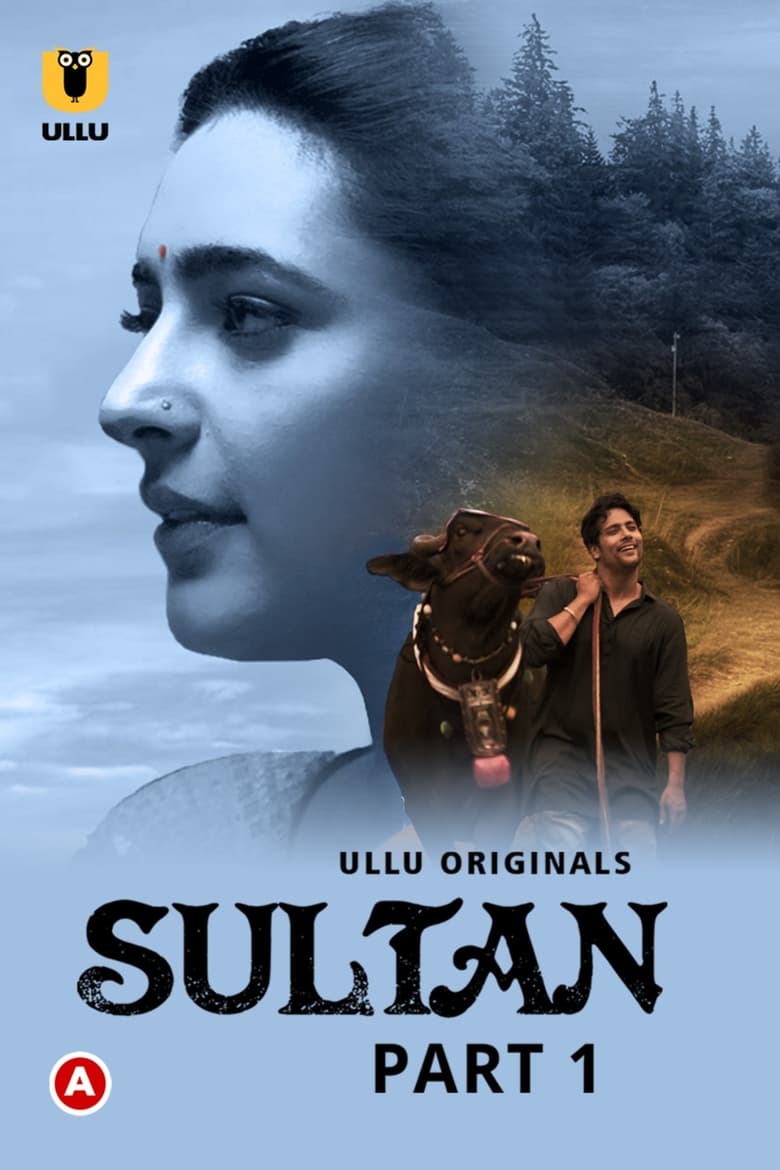 Poster of Cast and Crew in Sultan - Season 1 - Episode 1 - Part 1