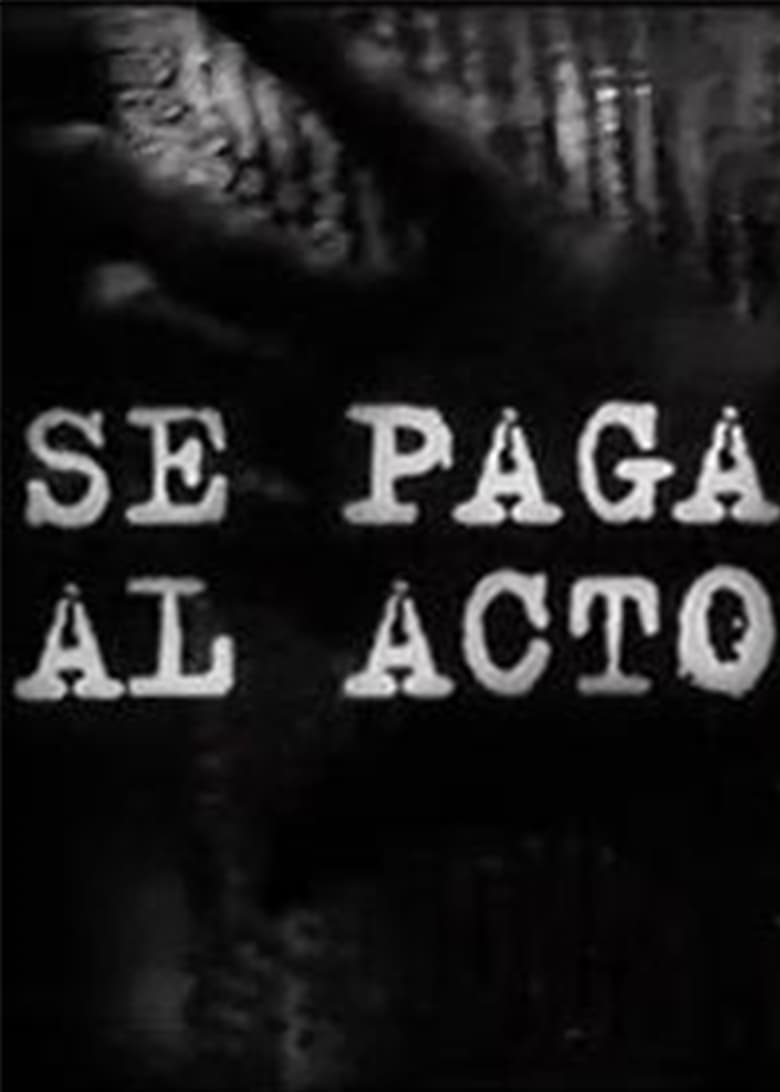 Poster of Se paga al acto