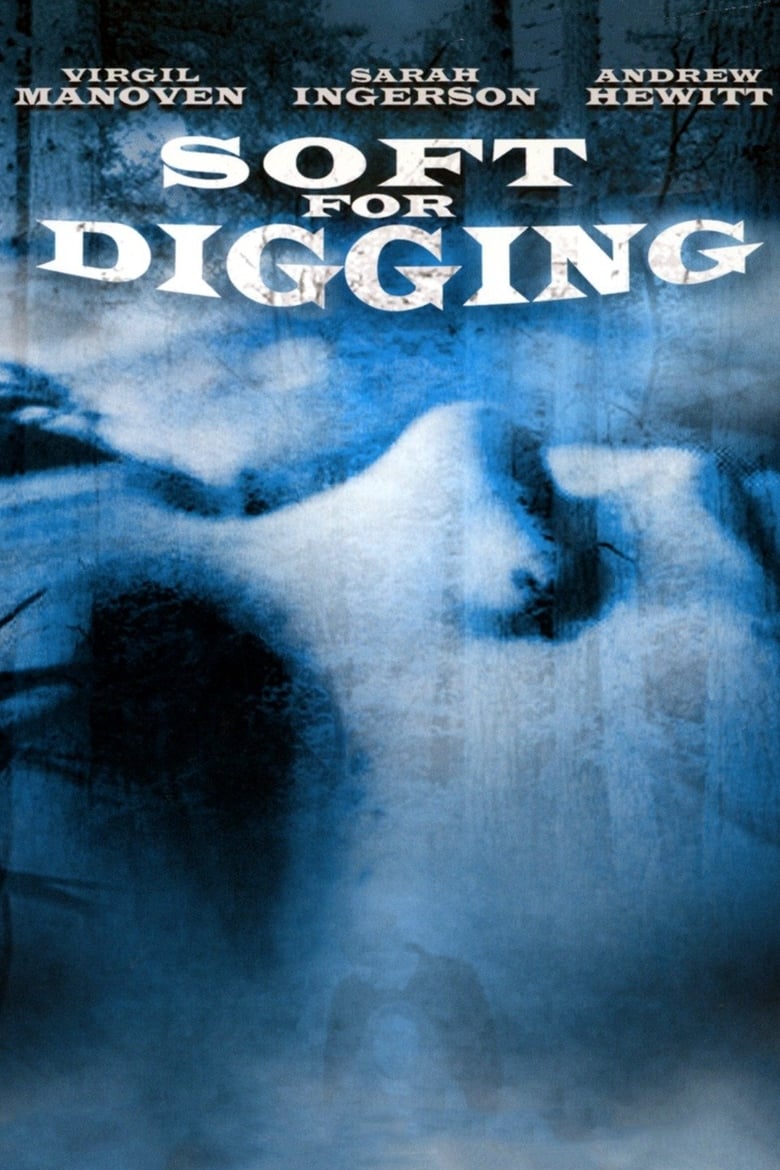 Poster of Soft for Digging