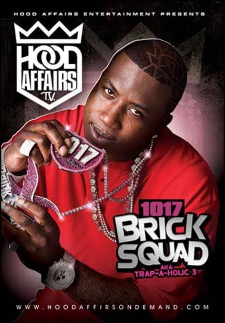 Poster of 1017 Brick Squad AKA Trap-A-Holics 3