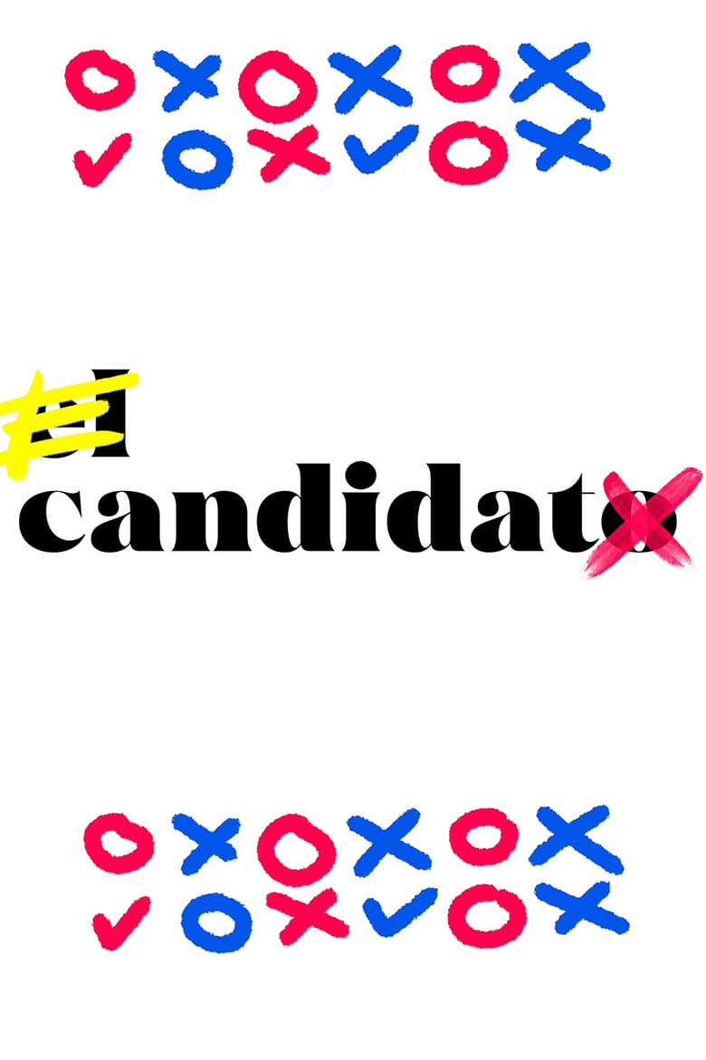 Poster of El candidato / La candidata