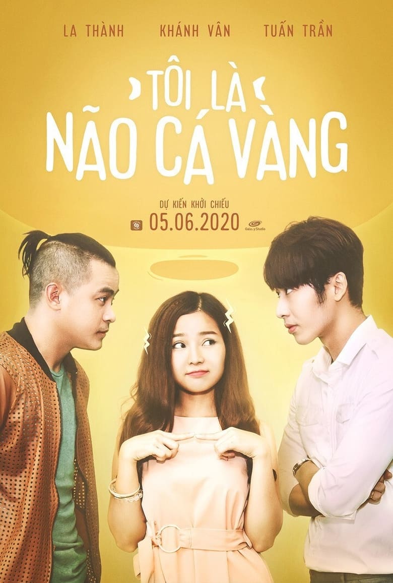 Poster of Tôi Là Não Cá Vàng