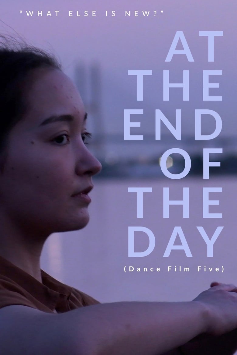 Poster of At the End of the Day - Dance Film Five