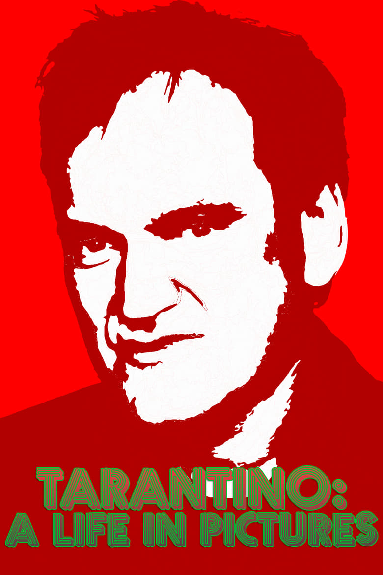 Poster of Quentin Tarantino: A Life in Pictures