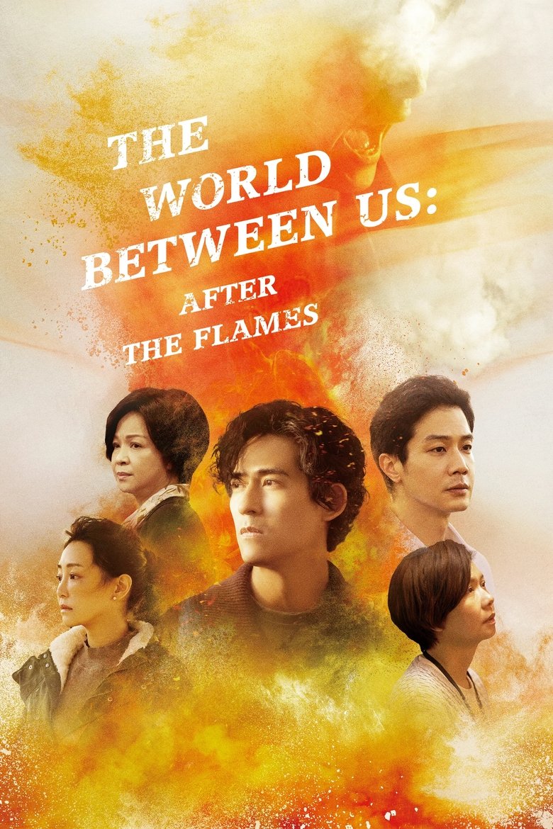 Poster of Episodes in The World Between Us - After the Flames - After the Flames